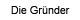 Die Gr�nder