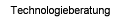 Technologieberatung